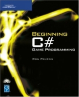 Beginning C# Game Programming (Game Development) артикул 6764c.
