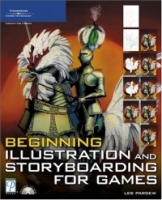 Beginning Illustration and Storyboarding for Games (Premier Press Game Development (Paperback)) артикул 6765c.