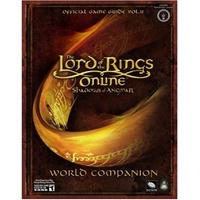 Lord of the Rings Online: Shadows of Angmar - World Companion: Prima Official Game Guide (Prima Official Game Guides) артикул 6766c.